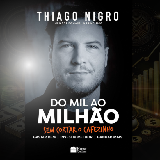 Descubra os Segredos do Sucesso Financeiro com “Do Mil ao Milhão – Sem Cortar o Cafezinho” de Thiago Nigro